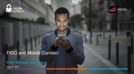 FIDO & Mobile Connect from GSMA